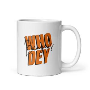 who dey coffee mug cincinnati bengals